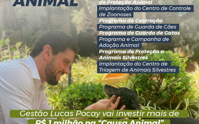 GESTÃO LUCAS POCAY VAI INVESTIR MAIS DE R$ 1 MILHÃO NESTE ANO PARA A CAUSA ANIMAL